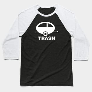 Trailer Trash Baseball T-Shirt